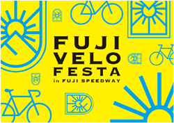 FUJI VELO FESTA in FUJI SPEED WAY